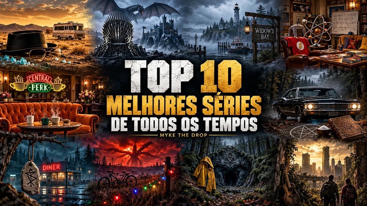 Top 10 melhores séries de todos os tempos